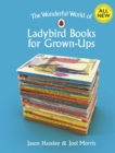 The Wonderful World of Ladybird Books for Grown-Ups - eBook