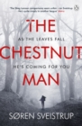 The Chestnut Man : The chilling and suspenseful thriller now a Top 10 Netflix series - Book