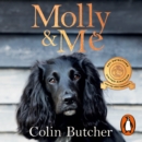 Molly and Me : An extraordinary tale of second chances and how a dog and her owner became the ultimate pet-detective duo - eAudiobook