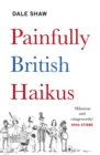 Painfully British Haikus - eBook