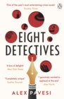 Eight Detectives : The Sunday Times Crime Book of the Month - eBook