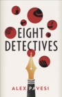 Eight Detectives : The Sunday Times Crime Book of the Month - eAudiobook