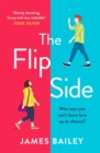 The Flip Side : 'Utterly adorable and romantic. I feel uplifted!' Giovanna Fletcher - eBook