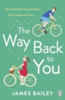 The Way Back To You : The funny and heart-warming story of long lost love and second chances - eBook