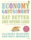 Economy Gastronomy : Eat well for less - eBook