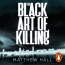 The Black Art of Killing - eAudiobook
