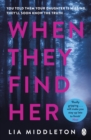 When They Find Her : An unputdownable thriller with a twist that will take your breath away - eBook