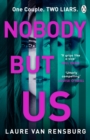Nobody But Us : A chilling and unputdownable revenge thriller with a jaw-dropping twist - eBook