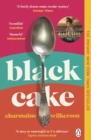 Black Cake : THE TOP 10 NEW YORK TIMES BESTSELLER AND NEW DISNEY+ SERIES - Book