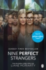 Nine Perfect Strangers : The No 1 bestseller now a major Amazon Prime series - Book