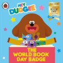 Hey Duggee - The World Book Day Badge - WBD 2022 (50 pack) - Book