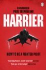 Harrier: How To Be a Fighter Pilot - Book
