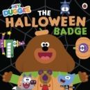 Hey Duggee: The Halloween Badge - Book