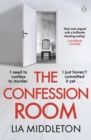 The Confession Room : The jaw-dropping and twisty new thriller: If you have a secret, they’ll find you … - eBook