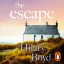 The Escape : An emotional and uplifting story about new beginnings set on the Cornish coast - eAudiobook