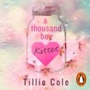 A Thousand Boy Kisses : The unforgettable love story and TikTok sensation - eAudiobook