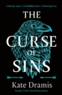 The Curse of Sins : The spellbinding sequel to the Sunday Times bestselling fantasy romance, The Curse of Saints - eBook