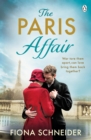 The Paris Affair : A breath-taking historical romance perfect for fans of Lucinda Riley - eBook