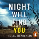 Night Will Find You : The spine-tingling new thriller from the bestselling author of Black-Eyed Susans - eAudiobook