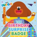 Hey Duggee: The Birthday Surprise Badge - eBook