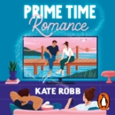 Prime Time Romance - eAudiobook