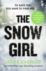 The Snow Girl : The nail-biting thriller behind the Netflix Original Series! - eBook