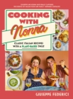 Cooking with Nonna : Classic Italian recipes with a plant-based twist - eBook