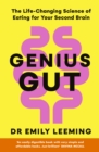 Genius Gut : 10 New Gut-Brain Hacks to Revolutionise Your Energy, Mood, and Brainpower - eBook