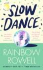 Slow Dance : The brand new Reese's Book Club Pick romance about star-crossed lovers and the power of second chances - eBook