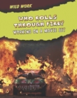 Who Rolls Through Fire? : Working on a Movie Set - Book