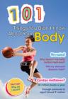101 Things You Didn't Know About Your Body - Book