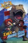 T.Rex vs Robo-Dog 3000 - Book