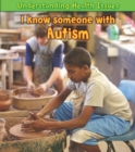 I Know Someone with Autism - Book