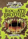 The Book That Ate My Brother - Book