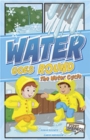 Water Goes Round : The Water Cycle - Book