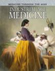 Industrial Age Medicine - Book