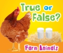 True or False? Farm Animals - Book