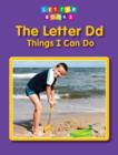 The Letter Dd: Things I Can Do - Book
