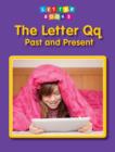 The Letter Qq: Past and Present - Book