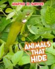 Adapted to Survive: Animals that Hide - Book