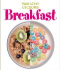 Breakfast : Healthy Choices - Book