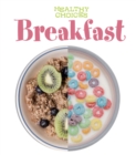 Breakfast : Healthy Choices - Book