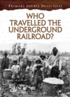 Who Travelled the Underground Railroad? - eBook