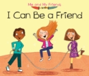 I Can Be a Friend - eBook