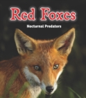 Red Foxes : Nocturnal Predators - Book