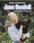 Jane Goodall : Chimpanzee Protector - eBook