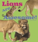 Lions Are Awesome! - Book
