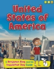 United States of America : A Benjamin Blog and His Inquisitive Dog Guide - Book