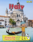Italy : A Benjamin Blog and His Inquisitive Dog Guide - Book