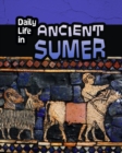 Daily Life in Ancient Sumer - eBook